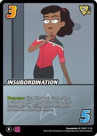Insubordination - Challenger Series: Star Trek: Lower Decks - UniVersus card