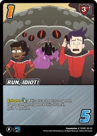 Run, Idiot! - Challenger Series: Star Trek: Lower Decks - UniVersus card