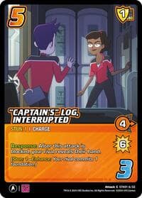 "Captain's" Log, Interrupted - Challenger Series: Star Trek: Lower Decks - UniVersus card
