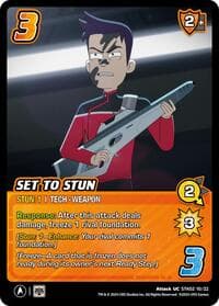 Set to Stun - Challenger Series: Star Trek: Lower Decks - UniVersus card