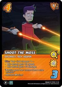 Shoot the Moss - Challenger Series: Star Trek: Lower Decks - UniVersus card