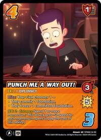 Punch Me a Way Out! - Challenger Series: Star Trek: Lower Decks - UniVersus card