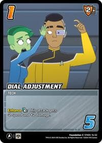 Dial Adjustment - Challenger Series: Star Trek: Lower Decks - UniVersus card