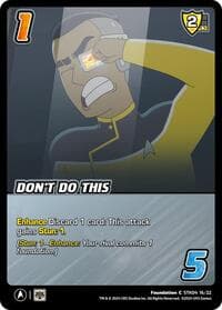 Don't Do This - Challenger Series: Star Trek: Lower Decks - UniVersus card