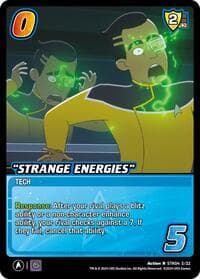 "Strange Energies" - Challenger Series: Star Trek: Lower Decks - UniVersus card