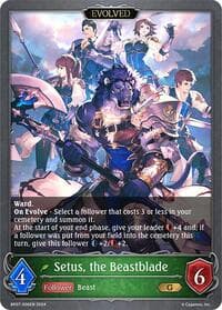 Setus, the Beastblade (Evolved) - BP07: Verdant Steel - Shadowverse: Evolve card