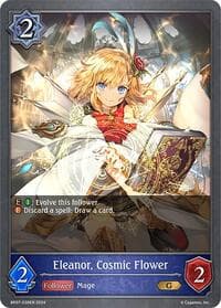 Eleanor, Cosmic Flower - BP07: Verdant Steel - Shadowverse: Evolve card