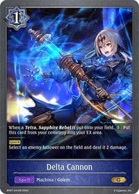 Delta Cannon - BP07: Verdant Steel - Shadowverse: Evolve card