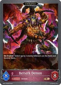 Berserk Demon (Evolved) - BP07: Verdant Steel - Shadowverse: Evolve card
