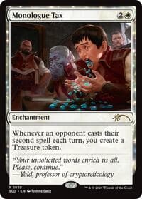 Monologue Tax - Secret Lair Drop Series - Magic: The Gathering card