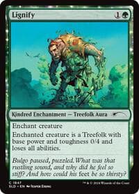 Lignify (1847) - Secret Lair Drop Series - Magic: The Gathering card
