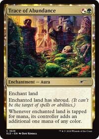 Trace of Abundance - Secret Lair Drop Series - Magic: The Gathering card