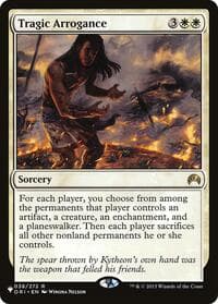 Tragic Arrogance - The List Reprints - Magic: The Gathering card