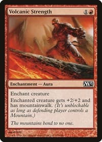 Volcanic Strength - Magic 2013 (M13) - Magic: The Gathering card