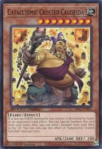 Cataclysmic Crusted Calcifida - Speed Duel: Battle City Finals - YuGiOh card