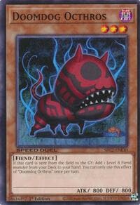 Doomdog Octhros - Speed Duel: Battle City Finals - YuGiOh card