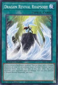 Dragon Revival Rhapsody - Speed Duel: Battle City Finals - YuGiOh card
