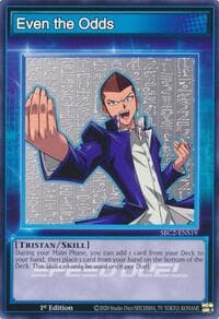 Even the Odds - Speed Duel: Battle City Finals - YuGiOh card