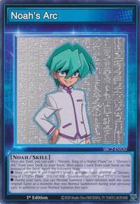 Noah's Arc - Speed Duel: Battle City Finals - YuGiOh card