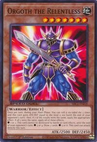 Orgoth the Relentless - Speed Duel: Battle City Finals - YuGiOh card