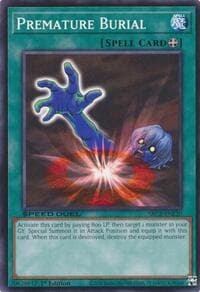 Premature Burial - Speed Duel: Battle City Finals - YuGiOh card