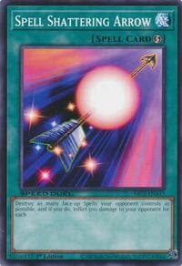 Spell Shattering Arrow - Speed Duel: Battle City Finals - YuGiOh card