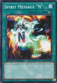 Spirit Message "N" - Speed Duel: Battle City Finals - YuGiOh card