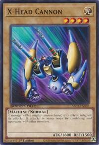 X-Head Cannon - Speed Duel: Battle City Finals - YuGiOh card