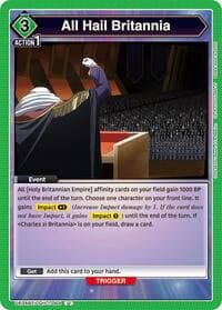 All Hail Britannia - UE04BT: CODE GEASS: Lelouch of the Rebellion - Union Arena card