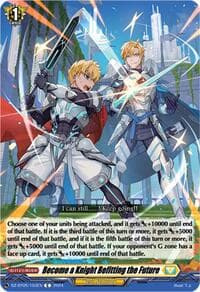 Become a Knight Befitting the Future - DZ-BT05: Omniscient Awakening - Cardfight Vanguard card
