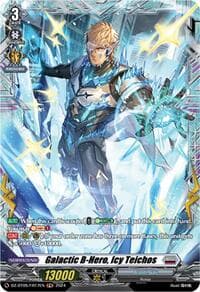 Galactic B-Hero, Icy Teichos (FR) - DZ-BT05: Omniscient Awakening - Cardfight Vanguard card