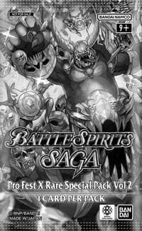 Pro Fest X Rare Special Pack Vol. 2 - Launch & Event Promos - Battle Spirits Saga card