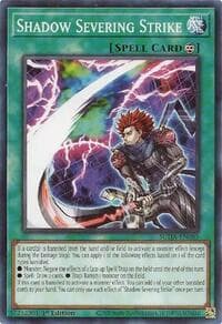 Shadow Severing Strike - Supreme Darkness - YuGiOh card