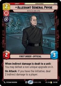 Allegiant General Pryde - Ruthless and Loyal - Jump to Lightspeed - Star Wars: Unlimited card