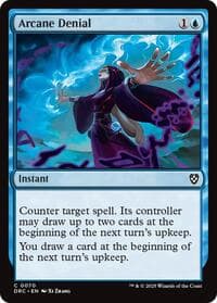 Arcane Denial - Commander: Aetherdrift - Magic: The Gathering card