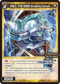 WOLF//THE DOOR, Erupting Cannon - Divisions DIVA - WIXOSS card