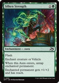 Silken Strength - Aetherdrift - Magic: The Gathering card