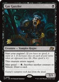 Gas Guzzler - Prerelease Cards - Magic: The Gathering card