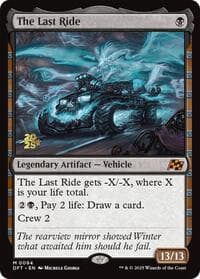 The Last Ride - Prerelease Cards - Magic: The Gathering card