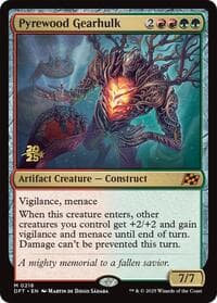 Pyrewood Gearhulk - Prerelease Cards - Magic: The Gathering card