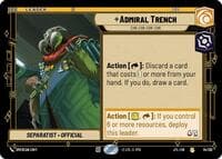 Admiral Trench - Chk-chk-chk-chk - Jump to Lightspeed - Star Wars: Unlimited card