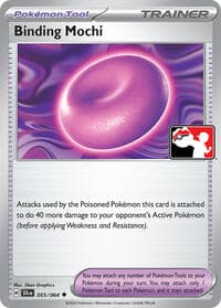 Binding Mochi - Prize Pack Series Cards - Pokemon card