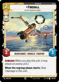 Fireball - An Explosion With Wings - Jump to Lightspeed - Star Wars: Unlimited card