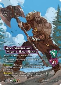 Grog Strongjaw, Mighty Half-Giant - Critical Role: Heroes of Exandria - UniVersus card