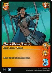 Quick-Draw Arrow - Critical Role: Heroes of Exandria - UniVersus card