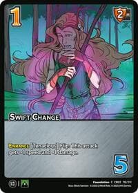 Swift Change - Critical Role: Heroes of Exandria - UniVersus card