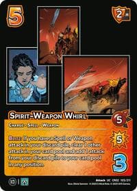 Spirit-Weapon Whirl - Critical Role: Heroes of Exandria - UniVersus card