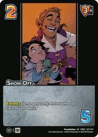 Show Off - Critical Role: Heroes of Exandria - UniVersus card