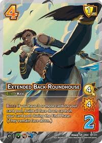 Extended Back Roundhouse - Critical Role: Heroes of Exandria - UniVersus card