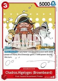 Chadros.Higelyges (Brownbeard) - Royal Blood Release Event Cards - One Piece Card Game card